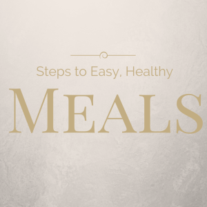 Steps to Easy, Healthy